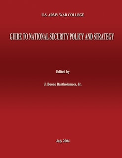 Front cover_U.S. Army War College Guide to National Security Policy and Strategy