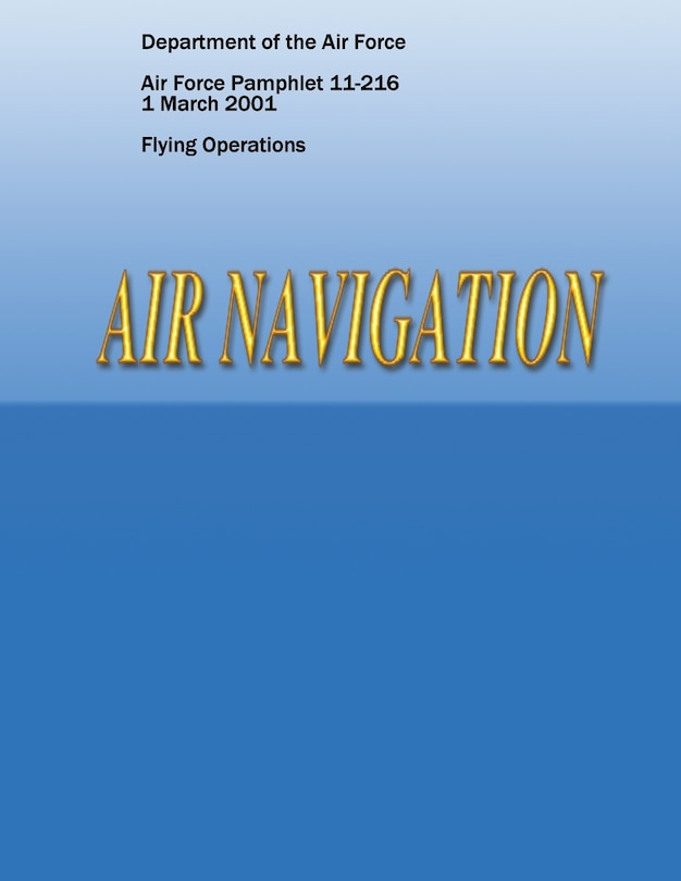 Front cover_Air Navigation (Air Force Pamphlet 11-216)