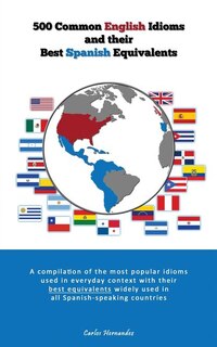 Couverture_500 Popular English Idioms and Their Best Spanish Equivalents