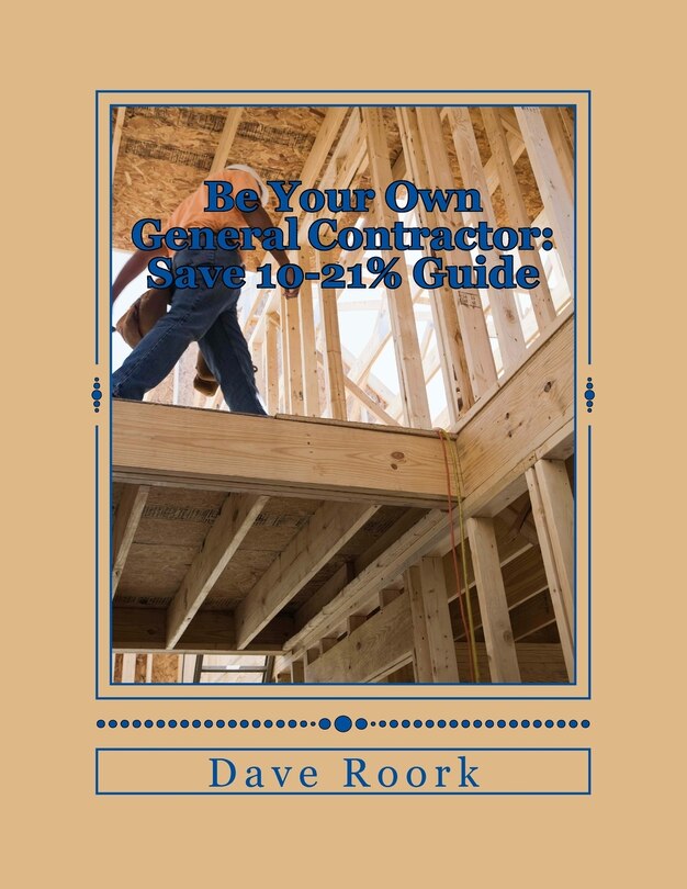 Front cover_Be Your Own General Contractor