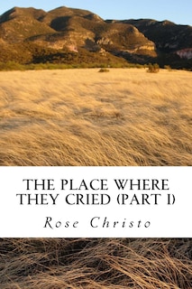 Couverture_The Place Where They Cried (Part I)
