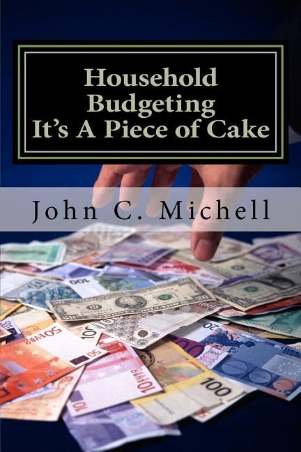 Household Budgeting It's A Piece of Cake