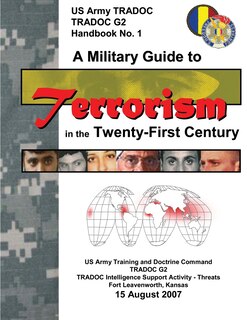Front cover_A Military Guide to Terrorism in the Twenty-First Century (TRADOC G2)