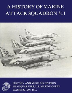 Front cover_A History of Marine Attack Squadron 311
