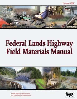 Front cover_Federal Lands Highway Field Materials Manual