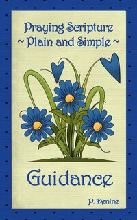 Couverture_Praying Scripture Plain & Simple Guidance