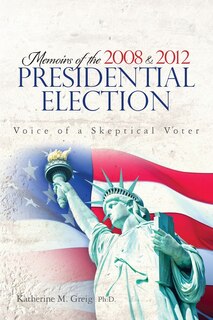 Front cover_Memoirs of the 2008 and 2012 Presidential Election