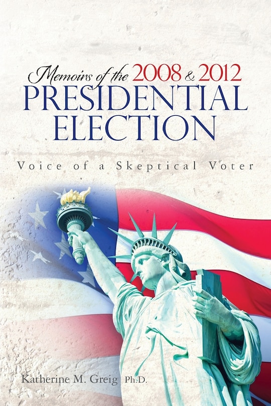 Front cover_Memoirs of the 2008 and 2012 Presidential Election