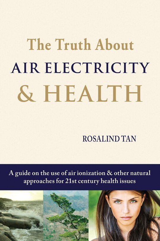 Front cover_The Truth About Air Electricity & Health