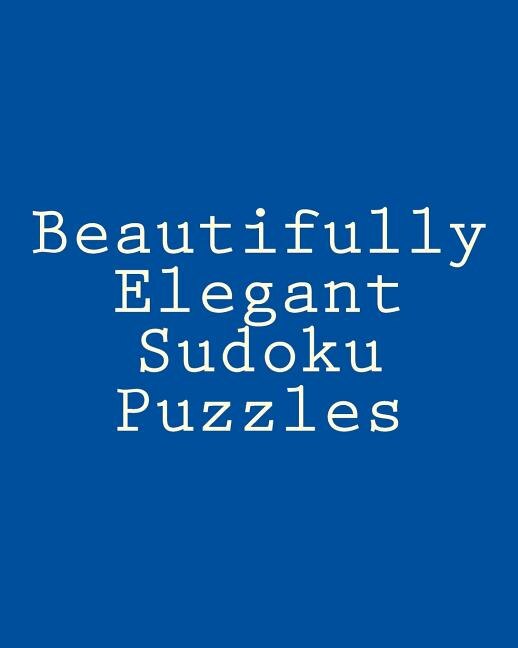 Couverture_Beautifully Elegant Sudoku Puzzles