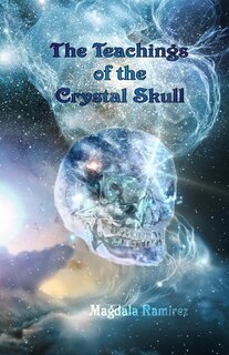 Front cover_The Teachings of the Crystal Skull