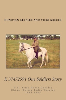 Front cover_K 37472591 One Soldier's Story