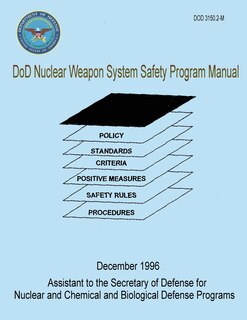Couverture_DoD Nuclear Weapon System Safety Program Manual (DoD 3150.2-M)