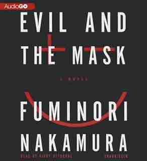 Evil and the Mask de Fuminori Nakamura