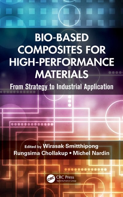 Front cover_Bio-based Composites For High-performance Materials