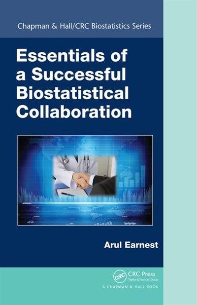 Front cover_Essentials Of A Successful Biostatistical Collaboration