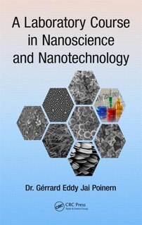 Couverture_A Laboratory Course In Nanoscience And Nanotechnology