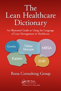 Front cover_The Lean Healthcare Dictionary