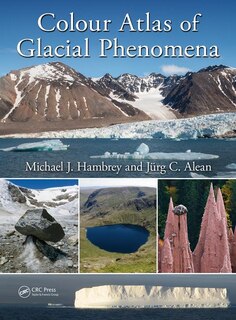 Front cover_Colour Atlas Of Glacial Phenomena