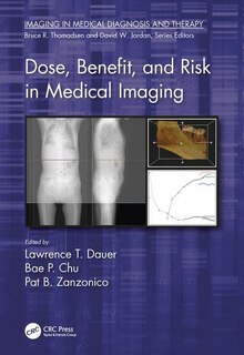 Couverture_Dose, Benefit, And Risk In Medical Imaging