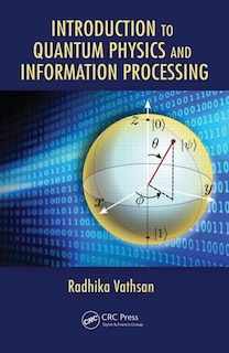 Front cover_Introduction To Quantum Physics And Information Processing
