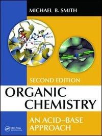 Organic Chemistry: An Acid-base Approach