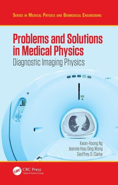 Front cover_Problems And Solutions In Medical Physics