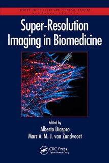 Front cover_Super-resolution Imaging In Biomedicine
