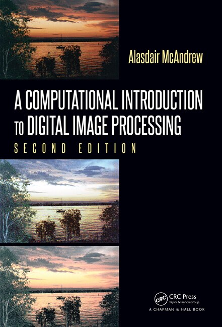 Front cover_A Computational Introduction To Digital Image Processing