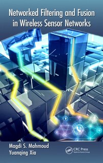 Front cover_Networked Filtering And Fusion In Wireless Sensor Networks