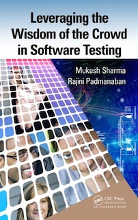 Couverture_Leveraging The Wisdom Of The Crowd In Software Testing