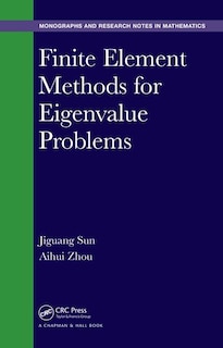 Front cover_Finite Element Methods For Eigenvalue Problems
