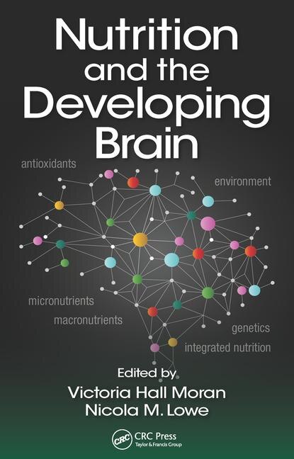 Front cover_Nutrition And The Developing Brain
