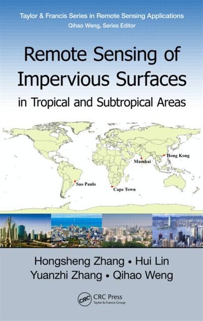 Front cover_Remote Sensing Of Impervious Surfaces In Tropical And Subtropical Areas