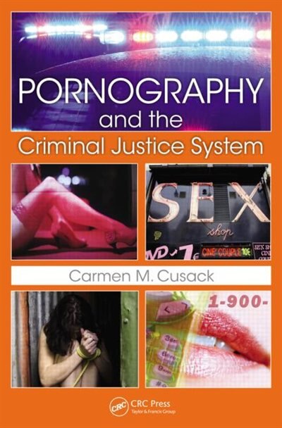 Front cover_Pornography And The Criminal Justice System