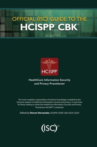 Front cover_Official (isc)2 Guide To The Hcispp Cbk