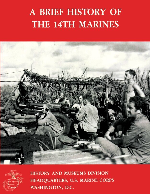 Front cover_A Brief History Of The 14th Marines