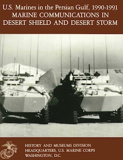 Front cover_U.S. Marines in the Persian Gulf, 1990-1991