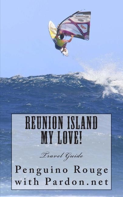 Front cover_Reunion Island My Love!