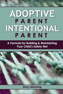 Couverture_Adoptive Parent Intentional Parent