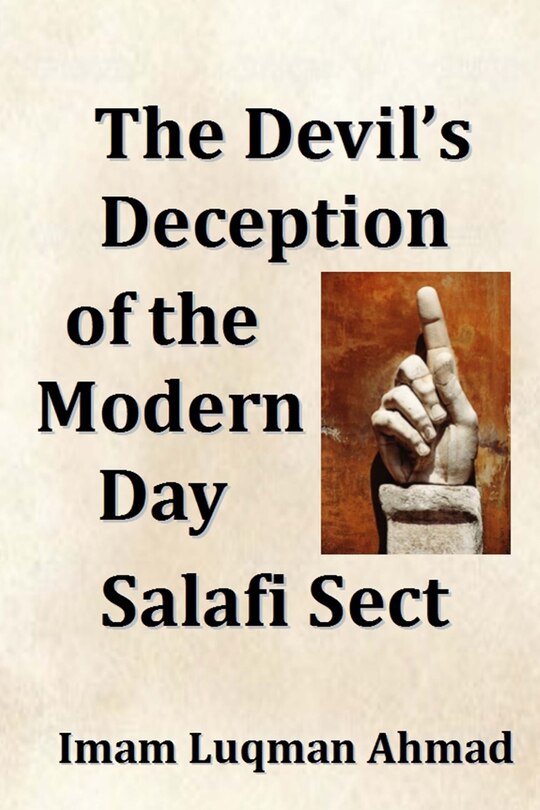 Front cover_The Devil's Deception of the Modern Day Salafi Sect