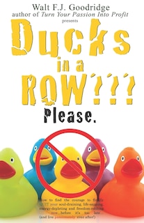 Front cover_Ducks in a Row Please.