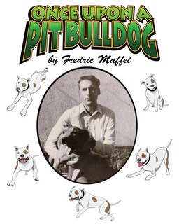 Front cover_Once Upon a Pit Bulldog