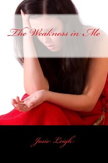 Couverture_The Weakness in Me