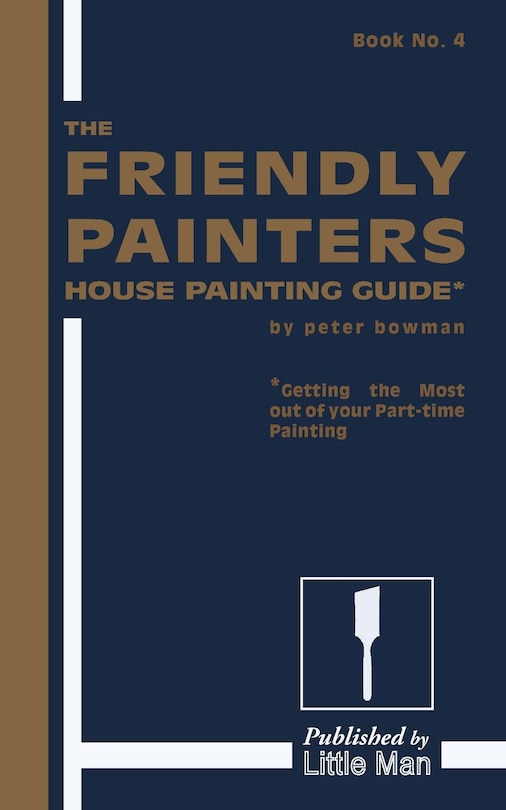 Couverture_The Friendly Painters House Painting Guide