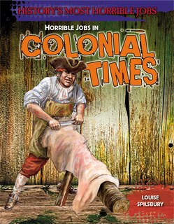 Couverture_Horrible Jobs in Colonial Times