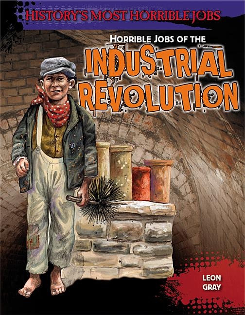 Couverture_Horrible Jobs of the Industrial Revolution