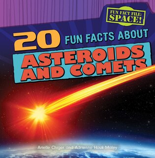 Couverture_20 Fun Facts about Asteroids and Comets