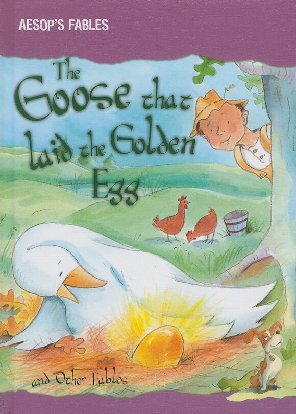 Front cover_The Goose That Laid the Golden Egg and Other Fables