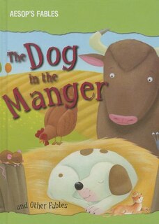 Front cover_The Dog in the Manger and Other Fables